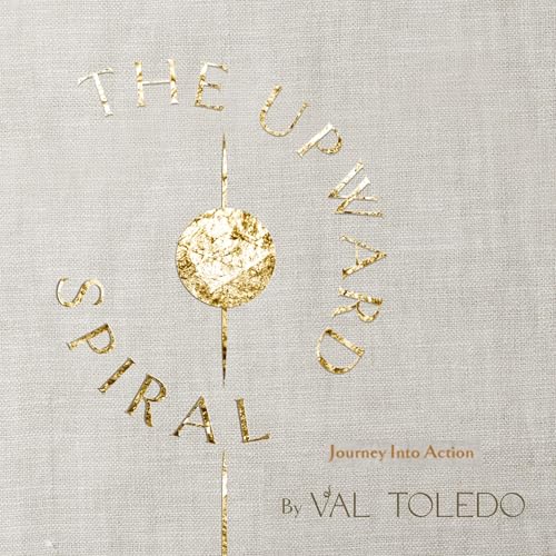 The Upward Spiral: Journey into Action cover art