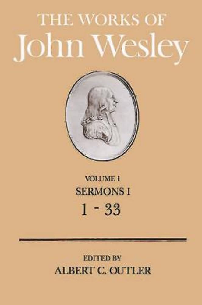 The Works of John Wesley 全4巻 The Works of John Wesley Volume 1: Sermons I (1-33): Outler