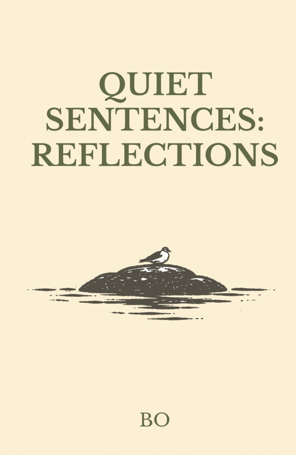 Quiet Sentences: Reflections