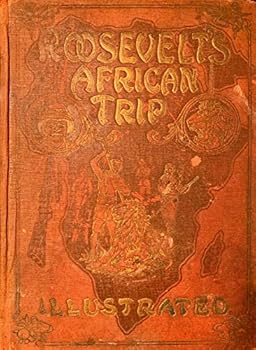 Hardcover Roosevelt's African Trip [Unknown] Book