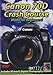 Produktbild Canon 70D Crash Course Training Tutorial DVD | Made for Beginners!