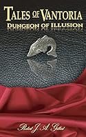 Dungeon of Illusion 1514257858 Book Cover