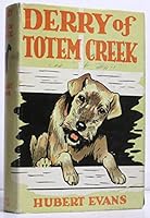 Derry of Totem Creek B001U04C3A Book Cover