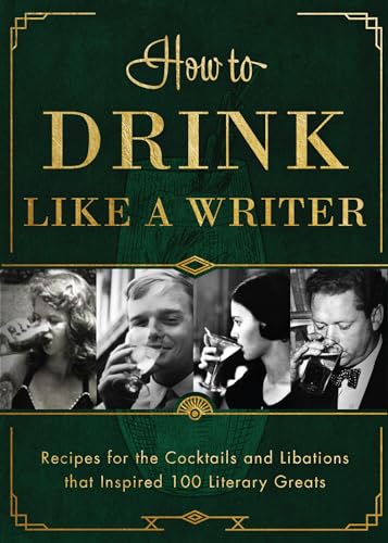 gifts for writers Book titled: How to drink like a writer