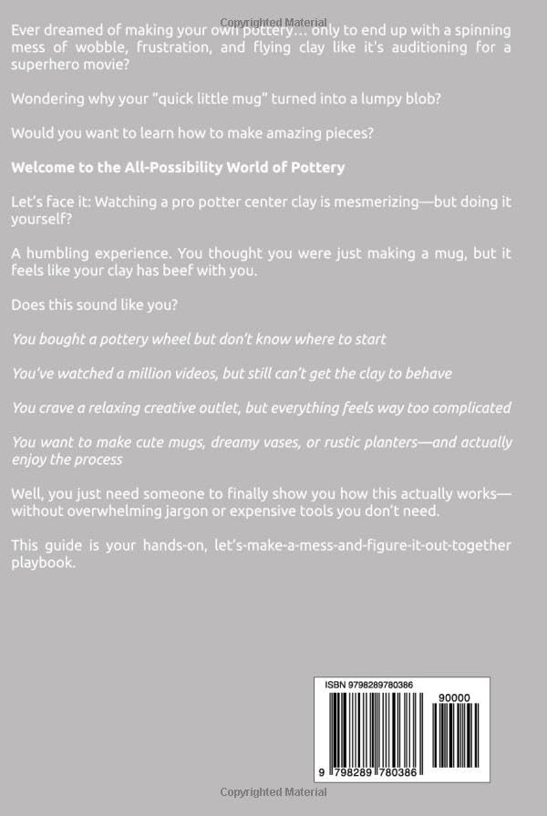 Potter's Wheel for Beginners: A Beginner-Friendly Step-by-Step Guide to Making Wheel-Thrown Pottery for Beginners - Image 2