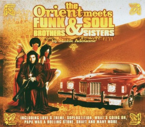 The Oriental Meets Funk & Soul Brother & Sisters