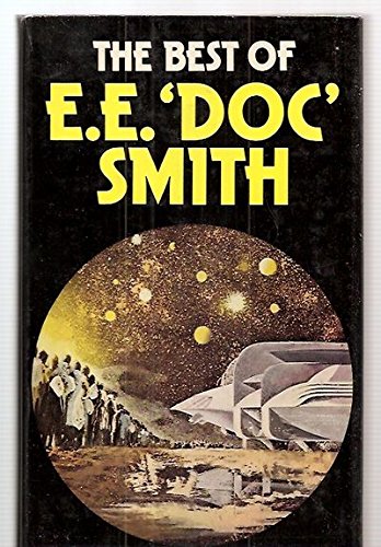 Best of E. E. Doc Smith 0297770047 Book Cover