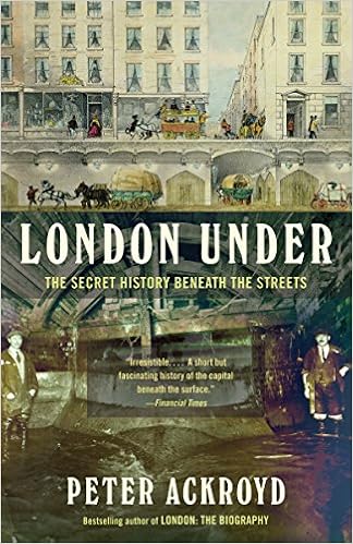 London Under: The Secret History Beneath the Streets book cover