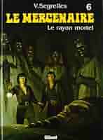 LE Mercenaire 1-4、6-8　計7冊 La-Romanciere-et-le-Mercenaire