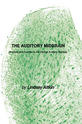 The Auditory Midbrain: Structure and Function in the Central Auditory Pathway (Contemporary Neuroscience) view 2