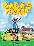 baba's Pick up (English Edition)