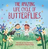 The Amazing Life Cycle of Butterflies: An Early Reader Science Book About Metamorphosis (Look and Wonder)