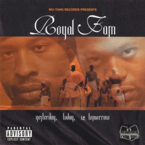 Play it again sam CD Royal fam - yesterday,, today, iz tomorrow (5413356722529)