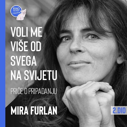 Voli me vise od svega na svijetu 2 (By Mira Furlan) episode artwork