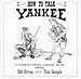 How to Talk Yankee: A Downeast Foreign Language Record Featuring Bob Bryan and Tim Sample