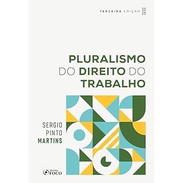 Capa do livro Pluralismo do Direito do Trabalho - 3ª Ed - 2025