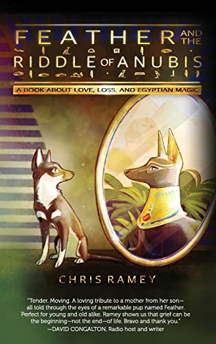 Feather and the Riddle of Anubis: A Book about Love, Loss, and Egyptian Magic - image 1