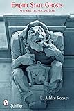 Empire State Ghosts: New York Legends and Lore