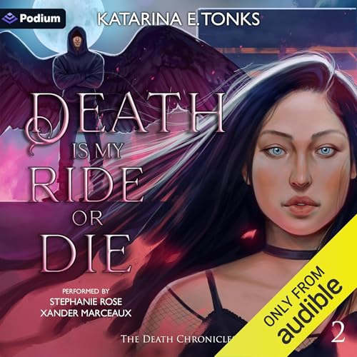 Death Is My Ride or Die by Katarina E. Tonks episode artwork