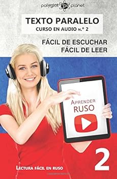 Paperback Aprender ruso - Texto paralelo - Fácil de leer | Fácil de escuchar: Lectura fácil en ruso (CURSO EN AUDIO) (Spanish Edition) [Spanish] Book