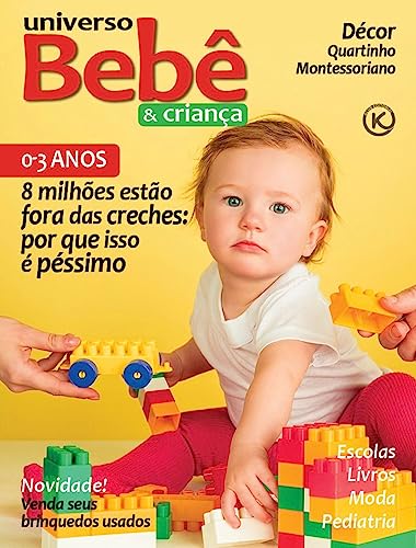 Universo Bebê e Criança Ed. 53; CRECHES (Portuguese Edition)