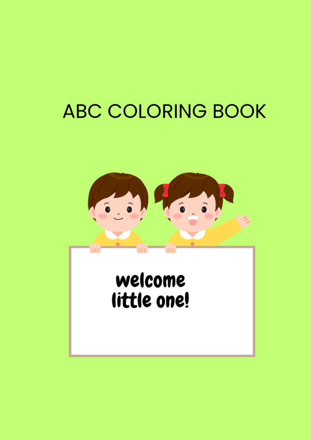 ABC COLORING BOOK: A Fun Alphabet Coloring Book for Kids and Toddlers