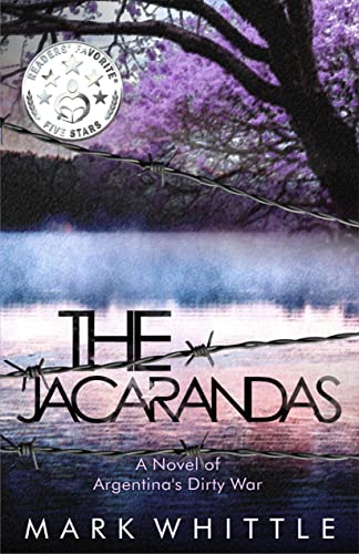 The Jacarandas: A Novel of Argentina's Dirty War