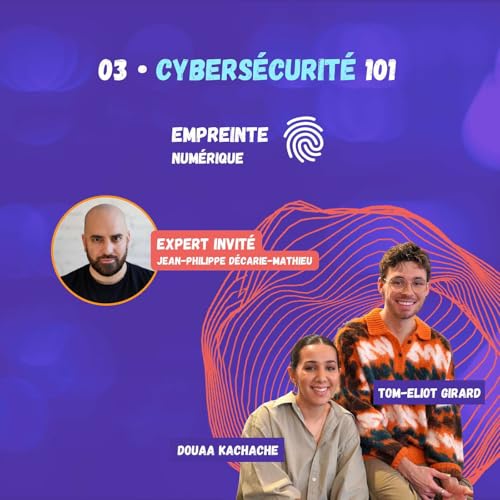 Page de couverture de Cybersécurité 101 - Balado empreinte numérique