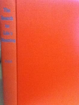 Hardcover The search for life's meaning Book