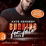 Burning for Fate - Jace