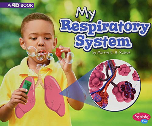 My Respiratory System: a 4D Book (My Body Systems)