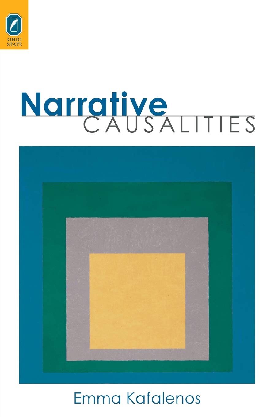Narrative Causalities (Theory and Interpretation of Narrative)