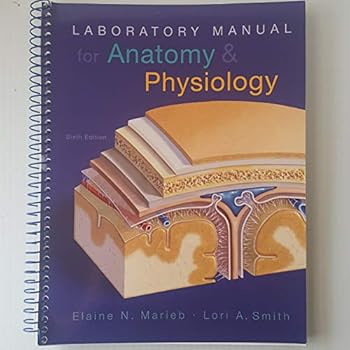 Spiral-bound Laboratory Manual for Anatomy & Physiology Book