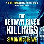 Cover of The Berwyn River Killings