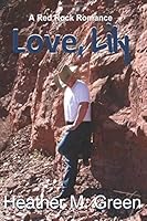 Love, Lily: A Red Rock Romance Book 1 1980736170 Book Cover