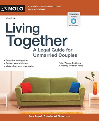 Living Together: A Legal Guide for Unmarried Couples Fifteenth Edition