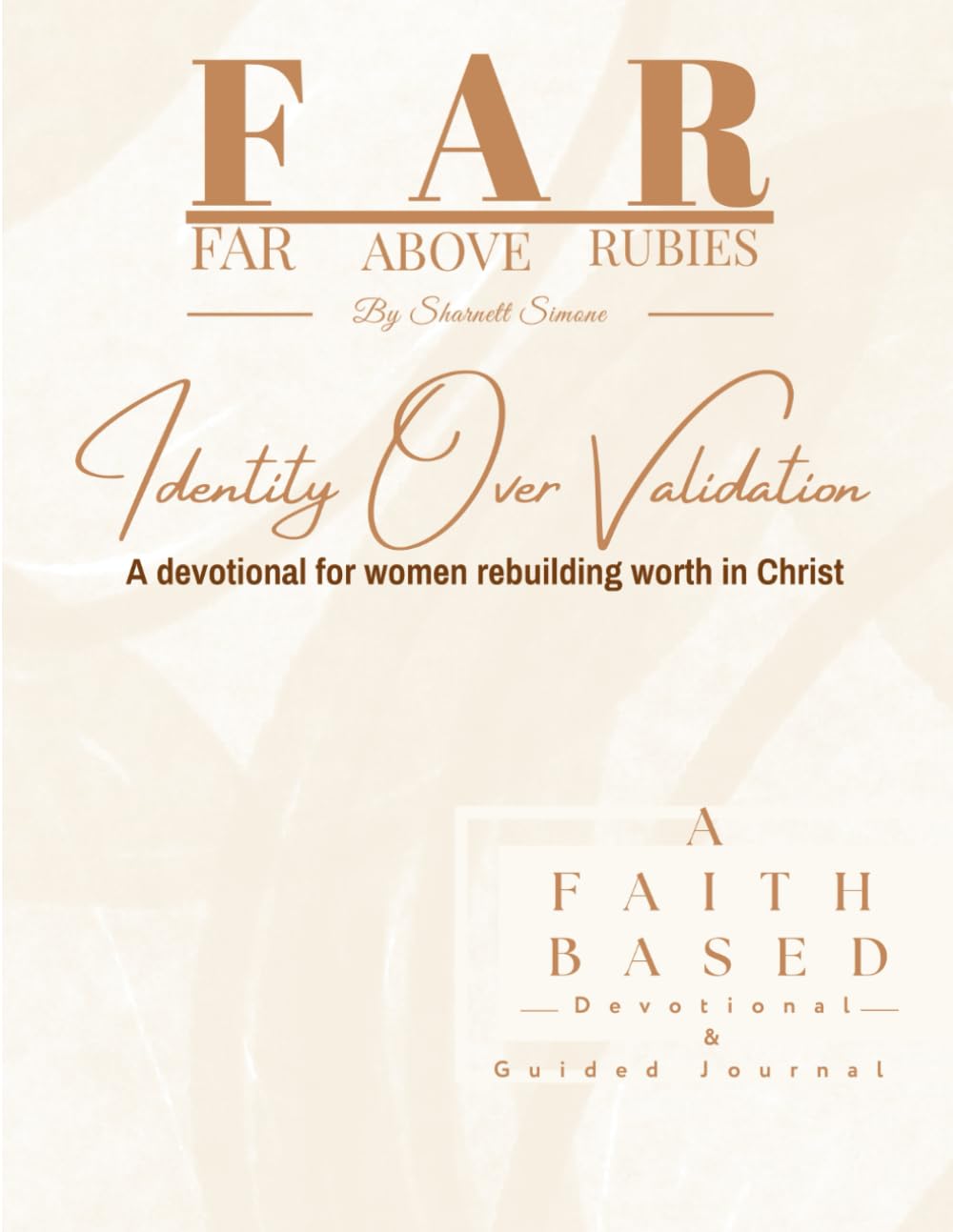 Identity Over Validation: A Devotional for Women: Rebuilding Worth in Christ