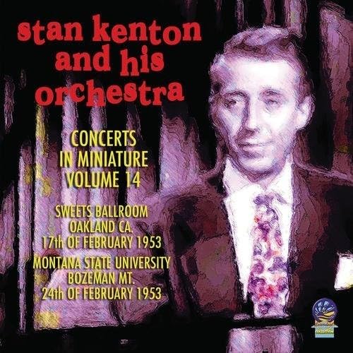 Concerts In Miniature vol. 14 Stan Kenton