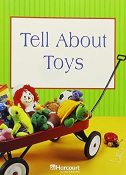 Paperback Harcourt Science: Science Readers Book Grade K Tell about Toys Book