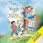 Cover of Missy Piggle-Wiggle and the Won't-Walk-the-Dog Cure