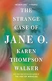 The Strange Case of Jane O.: A Novel