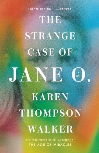 The Strange Case of Jane O.: A Novel