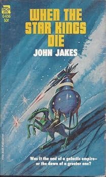 Mass Market Paperback When the Star Kings Die (Ace SF, G-656) Book
