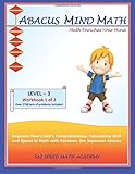 Abacus Mind Math Level 3 Workbook 1 of 2: Excel at Mind Math with Soroban, a Japanese Abacus