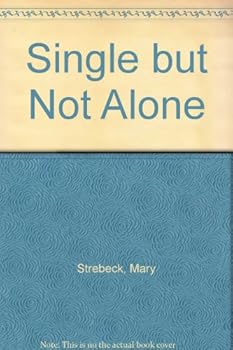 Single but Not Alone