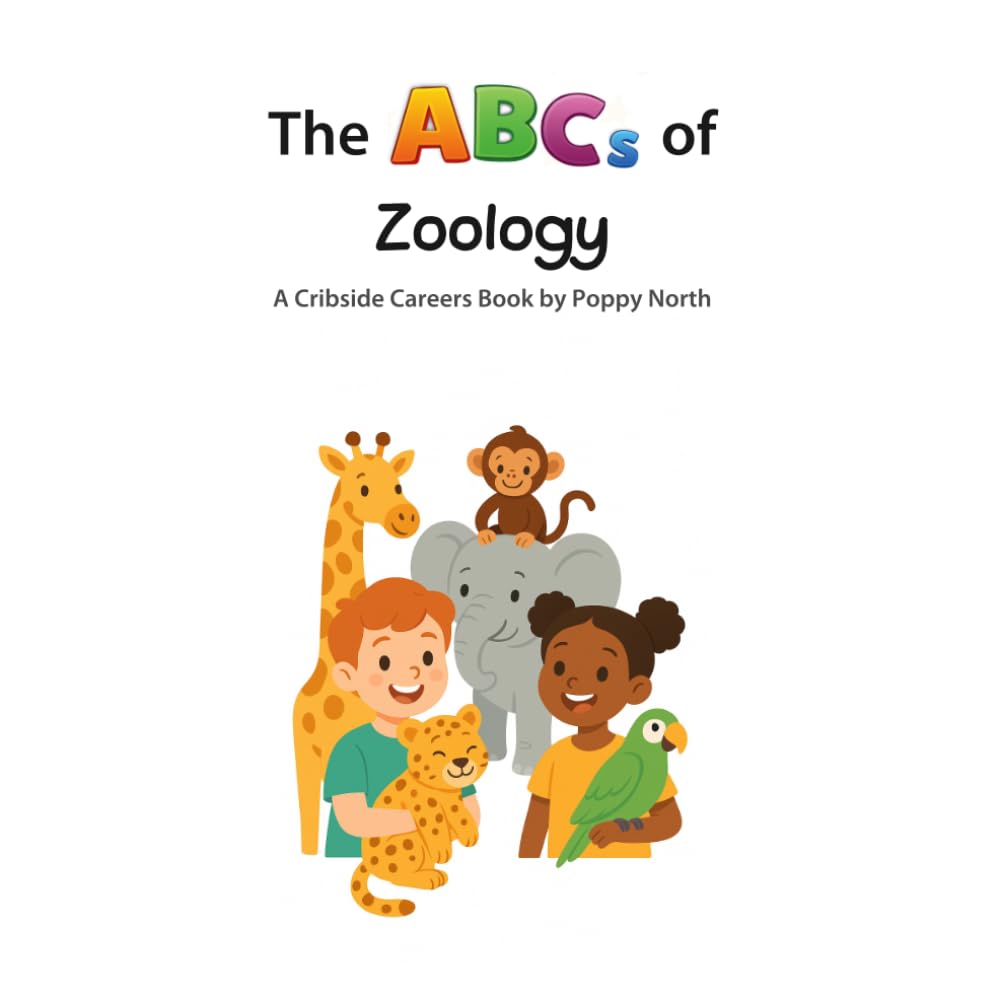The ABCs of Zoology (Cribside Careers)