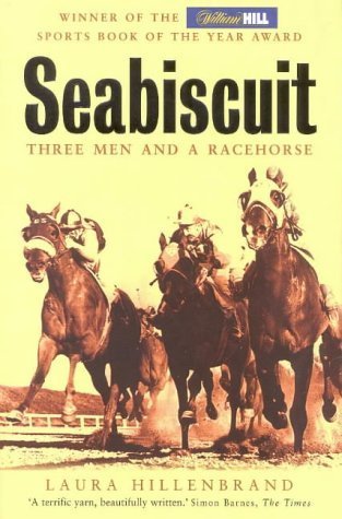 Seabiscuit: Three Men and a Racehorse by Laura ... B017MYV4M4 Book Cover