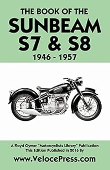Paperback Book of the Sunbeam S7 & S8 1946-1957 Book