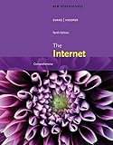 New Perspectives On The Internet: Comprehensive, Loose-leaf Version
