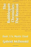 The Bubblegum Chronicles 1691225444 Book Cover